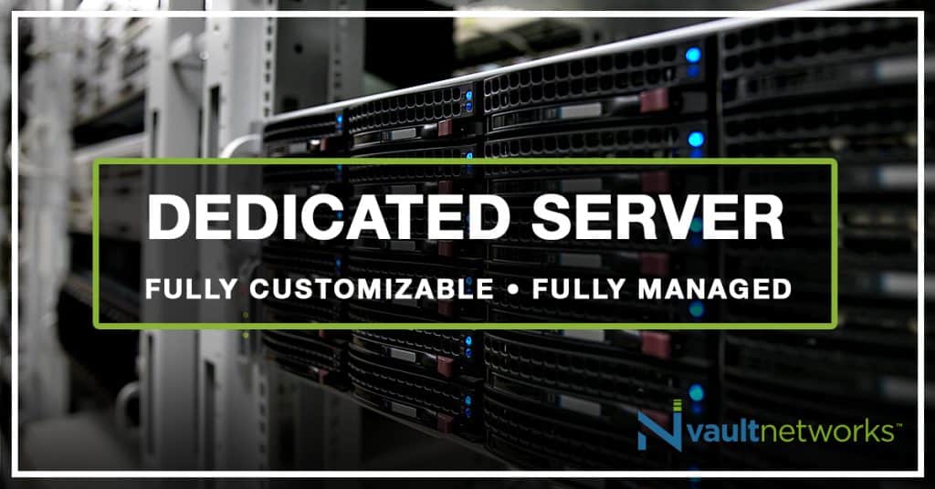 Dedicated Servers in Miami & Fort Lauderdale Vault Networks